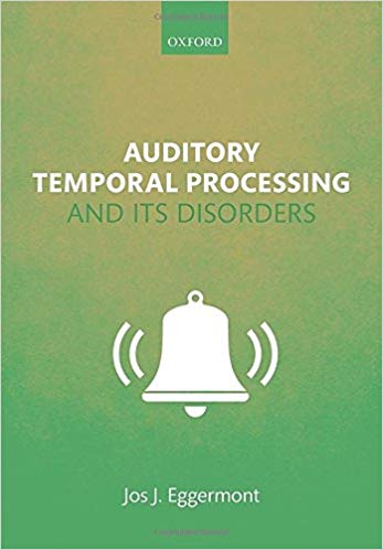 Auditory Temporal Processing and its Disorders